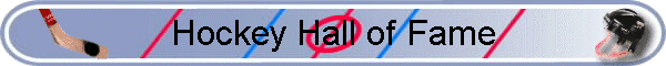 Hockey Hall of Fame